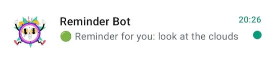 A reminder from the Reminder bot to look at the clouds